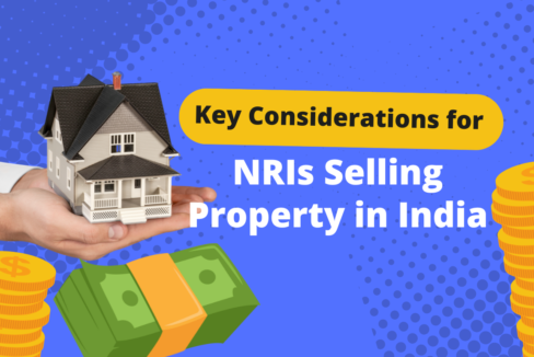 NRIs Selling Property in India